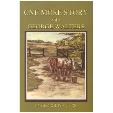 One More Story With George Walters
