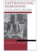 Experiencing Dominion: Culture, Identity, and Power in the British Mediterranean