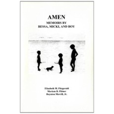 Amen: Memoirs by Bessa, Micki, and Boy