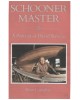 Schooner master: A portrait of David Stevens