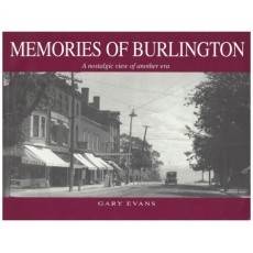 Memories of Burlington: A Nostalgic View of Another Era