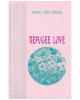 Refugee Love