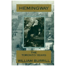Hemingway: The Toronto Years