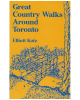 Great Country Walks Around Toronto