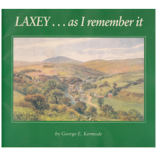 Laxey... As I Remember It