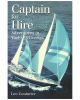 Captain for Hire: Adventures in Yacht Deliveries