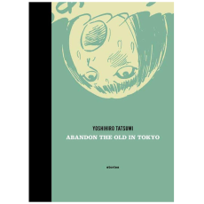 Abandon the Old in Tokyo