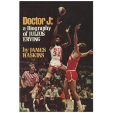 Doctor J.: A Biography of Julius Erving