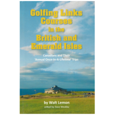 Golfing Links Courses in the British Isles and Emerald Isles