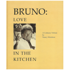 Bruno: Love in the Kitchen - A Culinary Tribute