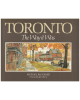 Toronto The Way It Was