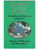 Tavern in the Town: Early Inns and Taverns of Ontario