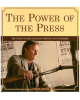 The Power of the Press: The Story of Early Canadian Printers and Publishers