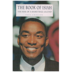 The Book of Isiah: The Rise of a Basketball Legend