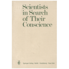 Scientists in Search of Their Conscience