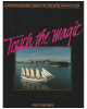 Greater Vancouver: Touch the Magic