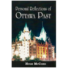 Personal Reflections of Ottawa Past