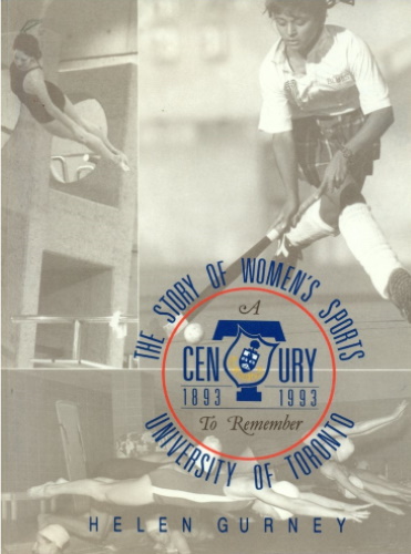 The Story of Women's Sports. A Century To Remember. 1893-1993
