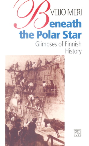 Beneath the Polar Star: Glimpses of Finnish History