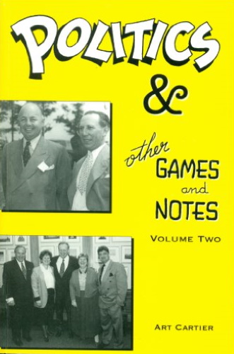 Politics & Other Games and Notes: Volume Two