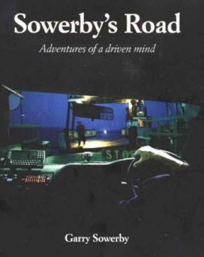 Sowerby's Road: Adventures of a Driven Mind