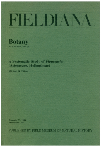 Fieldiana, New Series No.16, A Systematic Study of Flourensia (Asteraceae, Heliantheae) 1984