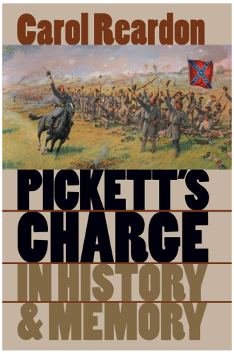 Pickett's Charge in History & Memory