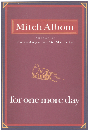 For One More Day Albom, Mitch