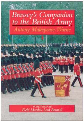 Brassey's Companion to the British Army Makepeace-Warne, Antony