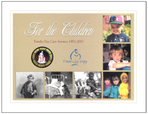 For the Children: 150 Years of Caring for Children and Families