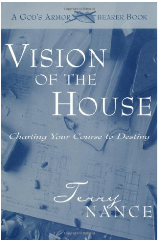 Vision of the House: A God's Armorbearer