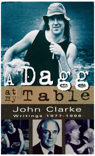 A Dagg At My Table: Writings 1977 - 1996