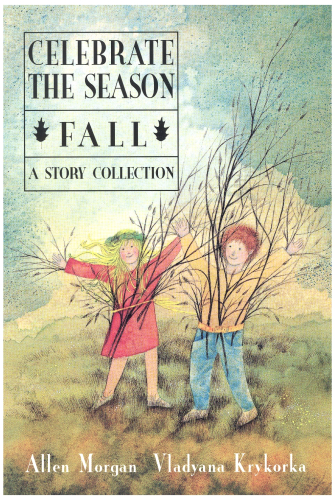Celebrate the Season - Fall