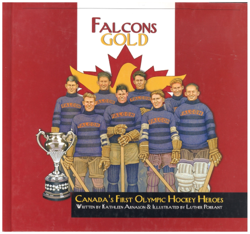 Falcons Gold: Canada's First Olympic Hockey Heroes