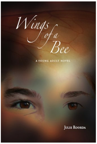 Wings of a Bee: A Young Adult Novel