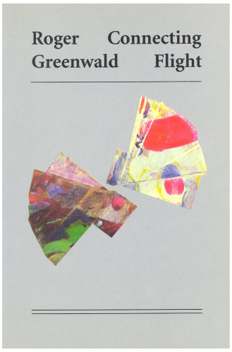 Connecting Flight Greenwald, Roger