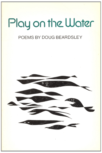 Play on the Water: Poems