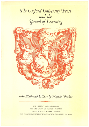 The Oxford University Press and the Spread of Learning: An Illustrated History