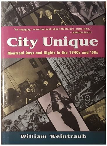 City Unique: Montreal Days and Nights in the 1940s and '50s
