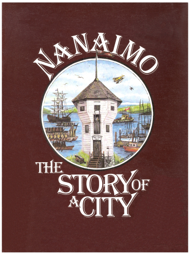Nanaimo - The Story of a City