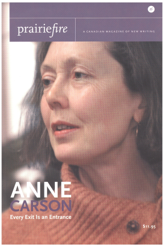 Prairie Fire : A Canadian Magazine of New Writing : Volume 25, No. 3, Autumn, 2004 : Every Exit is an Entrance