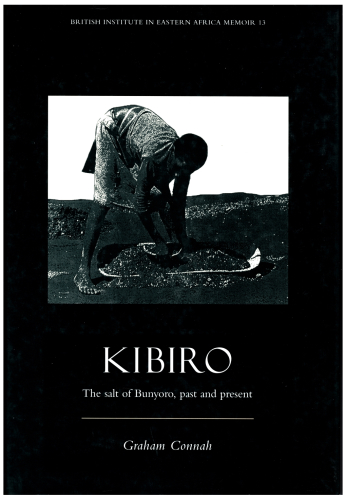 Kibiro: The Salt of Bunyoro, Past and Present