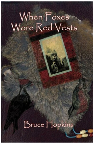 When Foxes Wore Red Vests