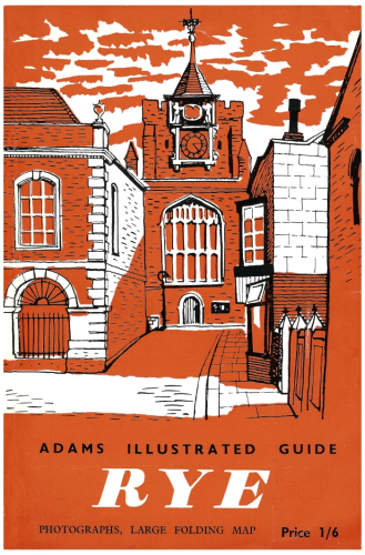 Adams Illustrated Guide - Rye and District