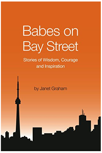 Babes on Bay Street, Stories of Wisdom, Courage, and Inspiration