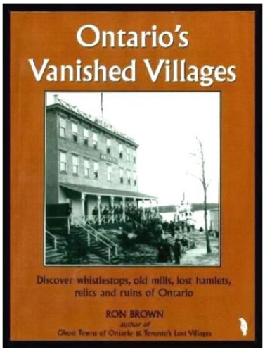 Ontario's Vanished Villages