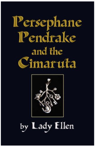 Persephane Pendrake and the Cimaruta