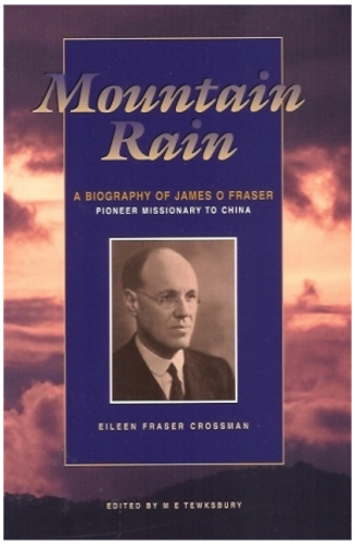 Title: Mountain rain: A biography of James O. Fraser