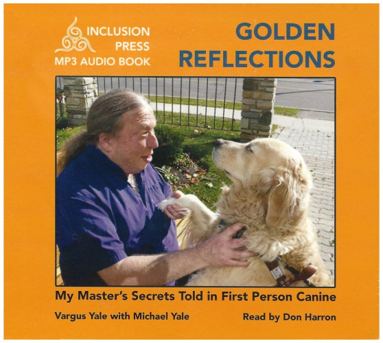 Golden Reflections - My Master's Secrets Told in First Person Canine