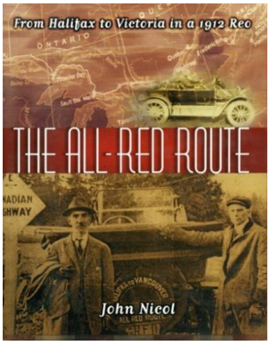 The All-Red Route: Halifax to Victoria in a 1912 Reo